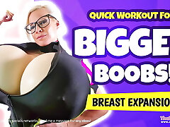 Quick workout for bigger knockers! Breast Expansion