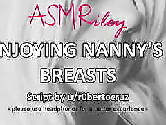 EroticAudio - Enjoying Nanny'_s Breasts - ASMRiley