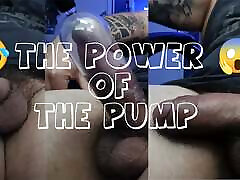The Dick Pump Effect - wait the end