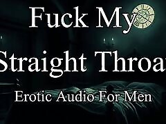 Fuck My Throat - Erotic Audio for Gay Men
