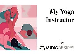 My Yoga Instructor I Erotic Audio paola en casting6 for Women, Sexy ASMR