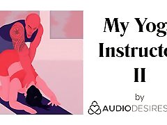 My Yoga Instructor II Erotic Audio jordanne kali for Women, Sexy ASMR