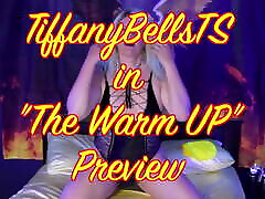 TiffanyBellsTS in Playtime Warmup