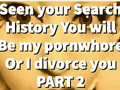 PART 2 – Seen your Search History, You will be my native teen whore!