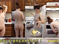 Double Penetration! Ok so it&039;s just Double Breakfast. Naked in the Kitchen Episode 92