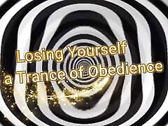Losing Yourself in a Trance of Obedience