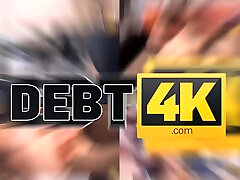 DEBT4k. Sex with the hide hd bf is a solution that the debtor